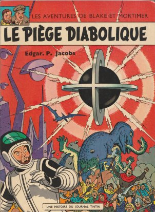 13-Le Piège diabolique (couverture édition 1962)© Editions BLAKE _ MORTIMER _ Studio Jacobs (DARGAUD-LOMBARD S.A), 2022